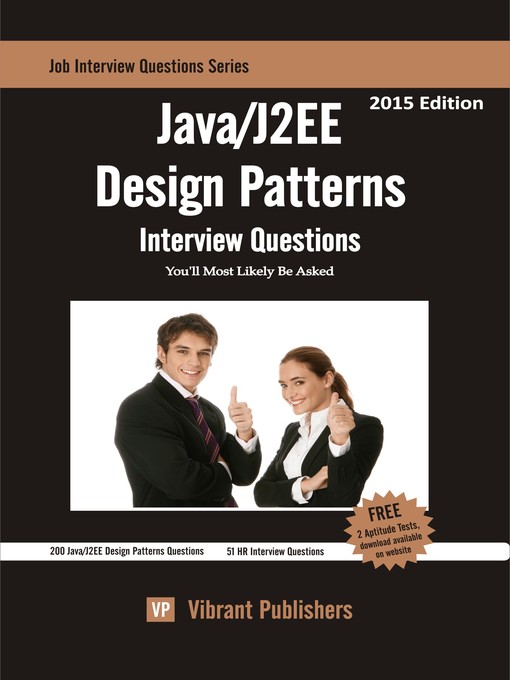 Title details for JAVA/J2EE Design Patterns Interview Questions You'll Most Likely Be Asked by Vibrant Publishers - Available